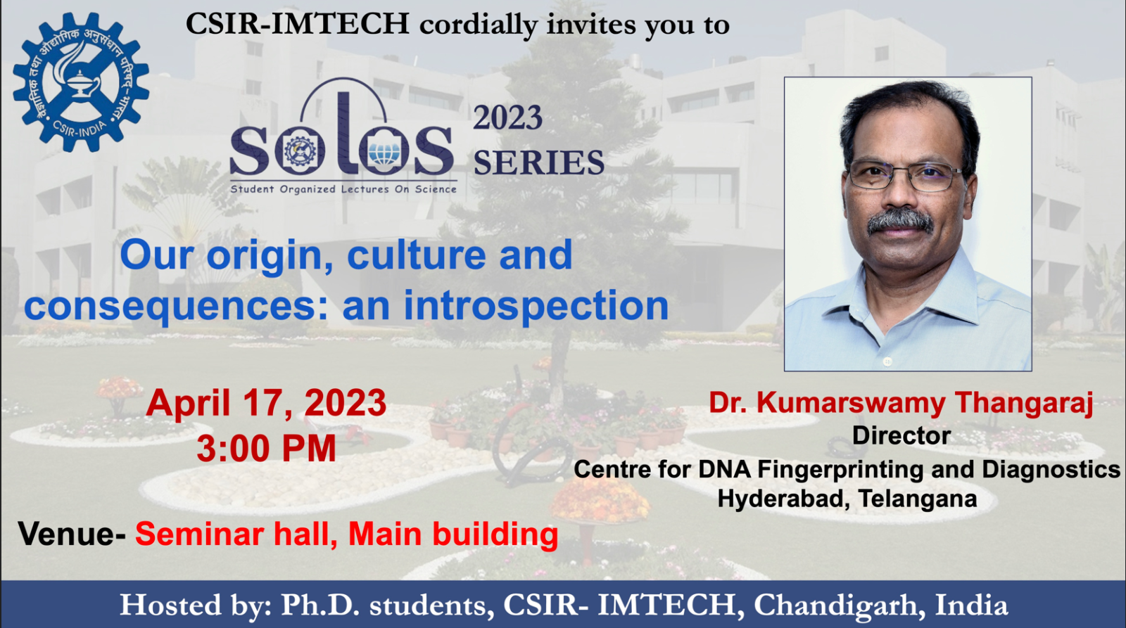 Student Organized Lectures On Science SOLOS 2022 Series by Dr. Kumarswamy Thangaraj